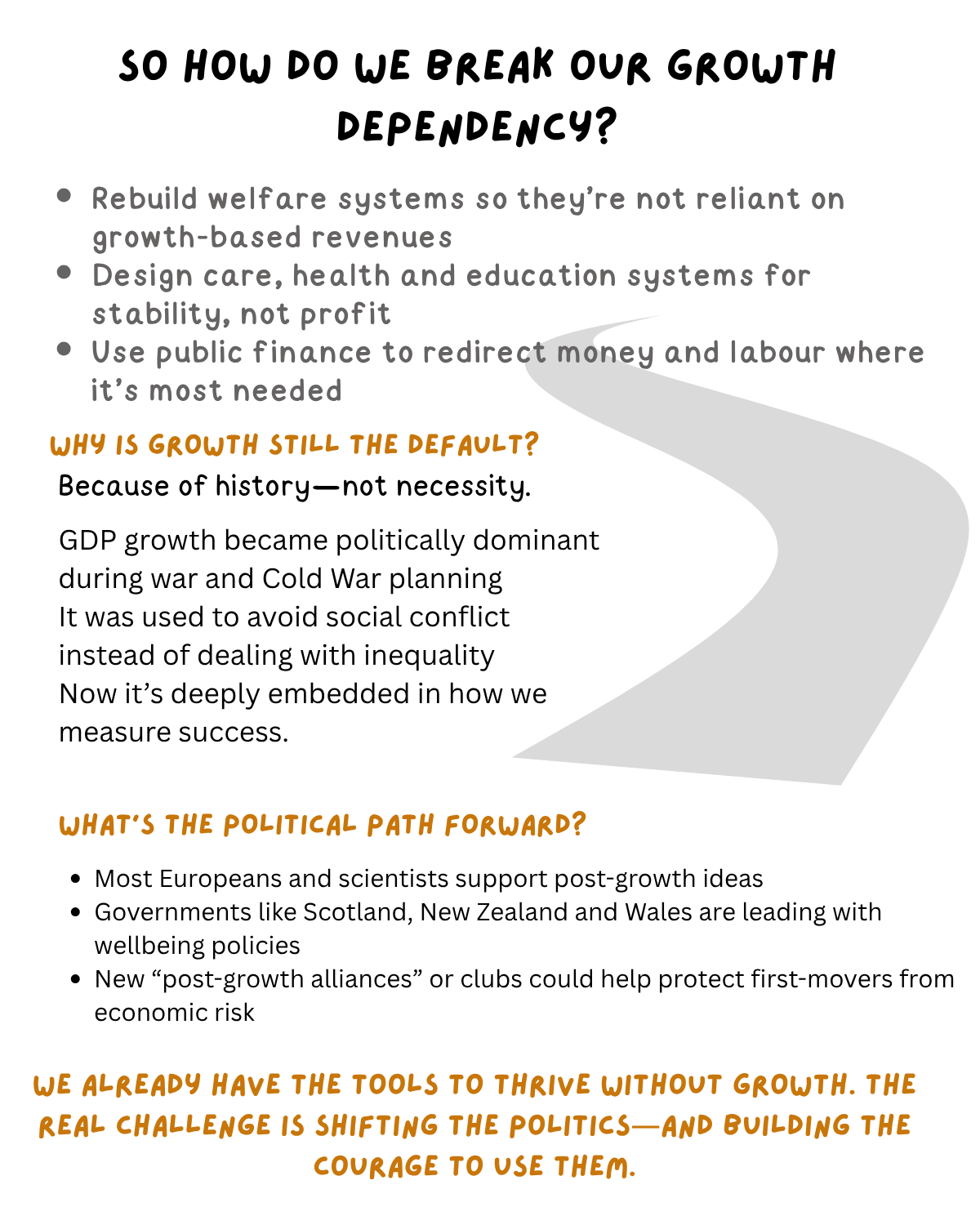Breaking economic growth dependency: rebuilding welfare and redirecting money and labor to needed areas.